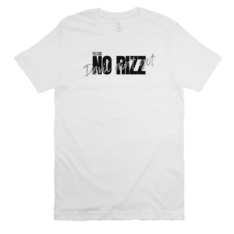 Trillsong Devil Ain't Got No Rizz Tee White