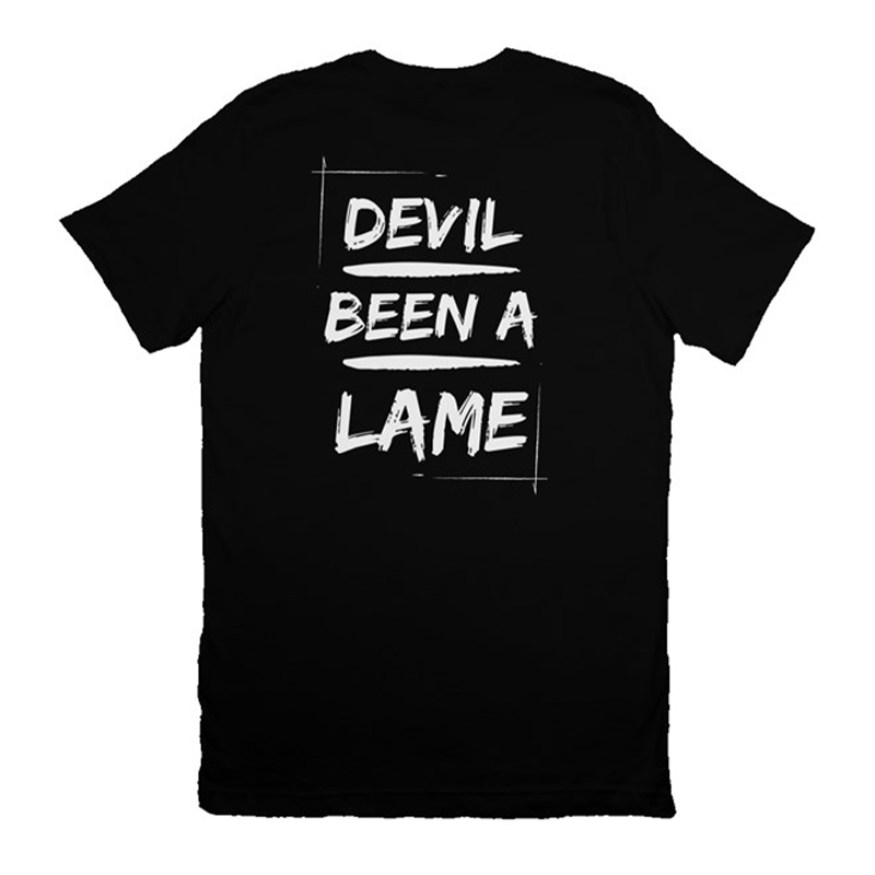 Trillsong Devil Been A Lame Tee (Front and Back Design) Black